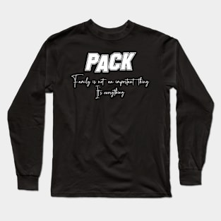 Pack Second Name, Pack Family Name, Pack Middle Name Long Sleeve T-Shirt